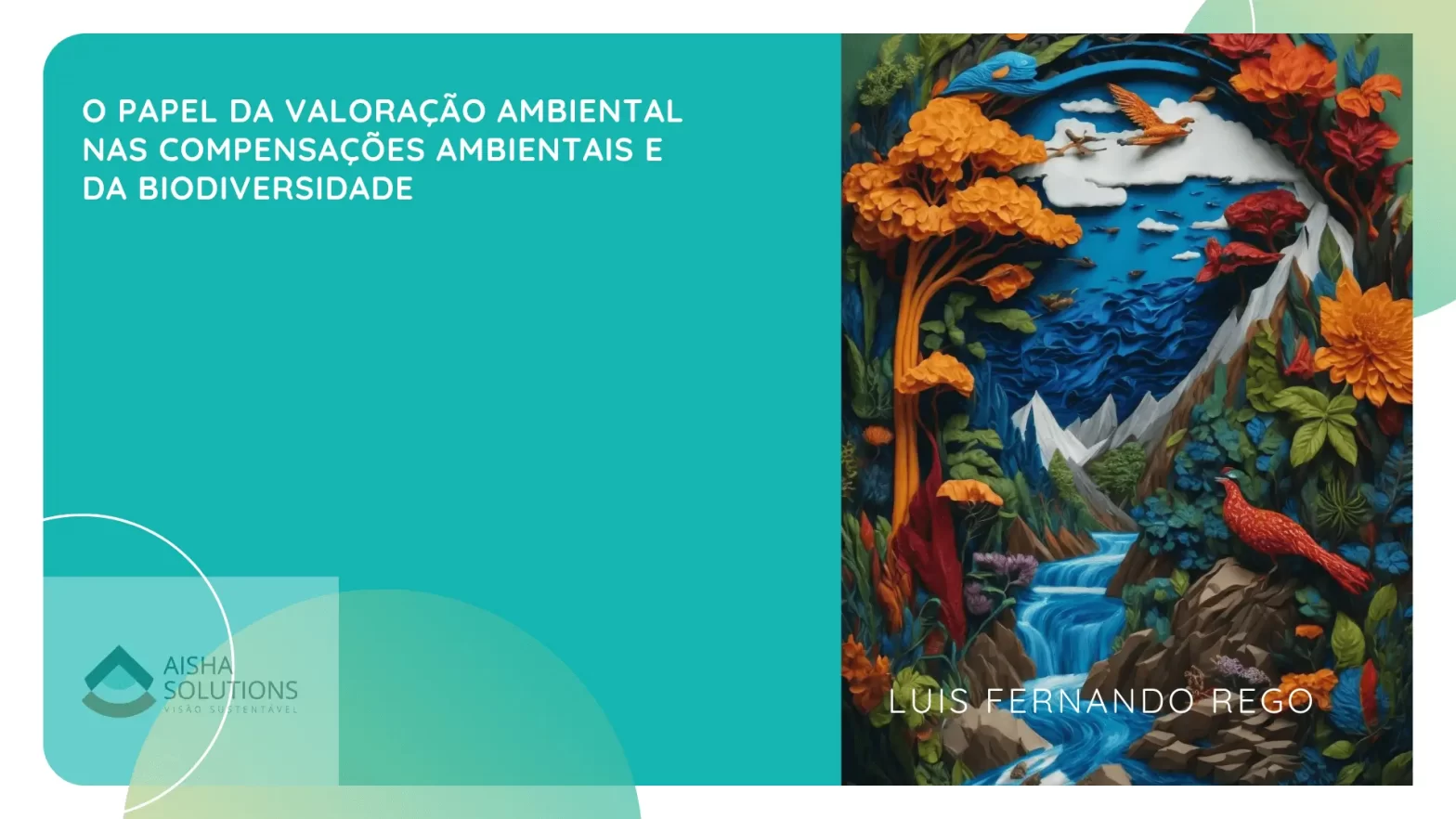 O Papel Da Valoração Ambiental Nas Compensações Ambientais Da Biodiversidade